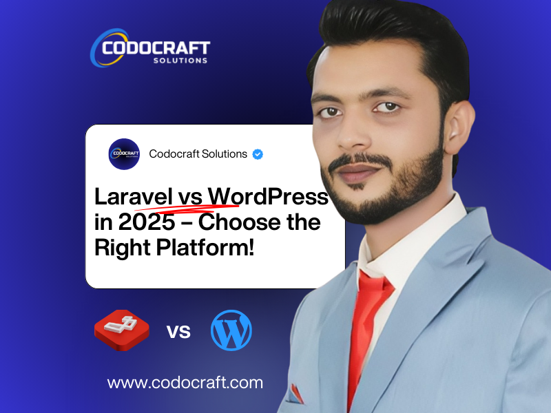 Laravel Vs Wordpress In 2025 The Ultimate Guide To Choosing The Right Platform - Codocraft Blog